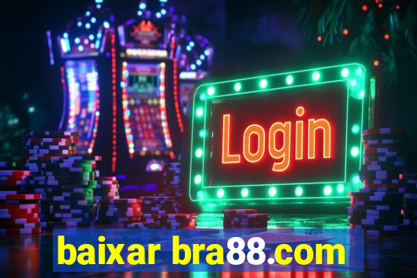 baixar bra88.com